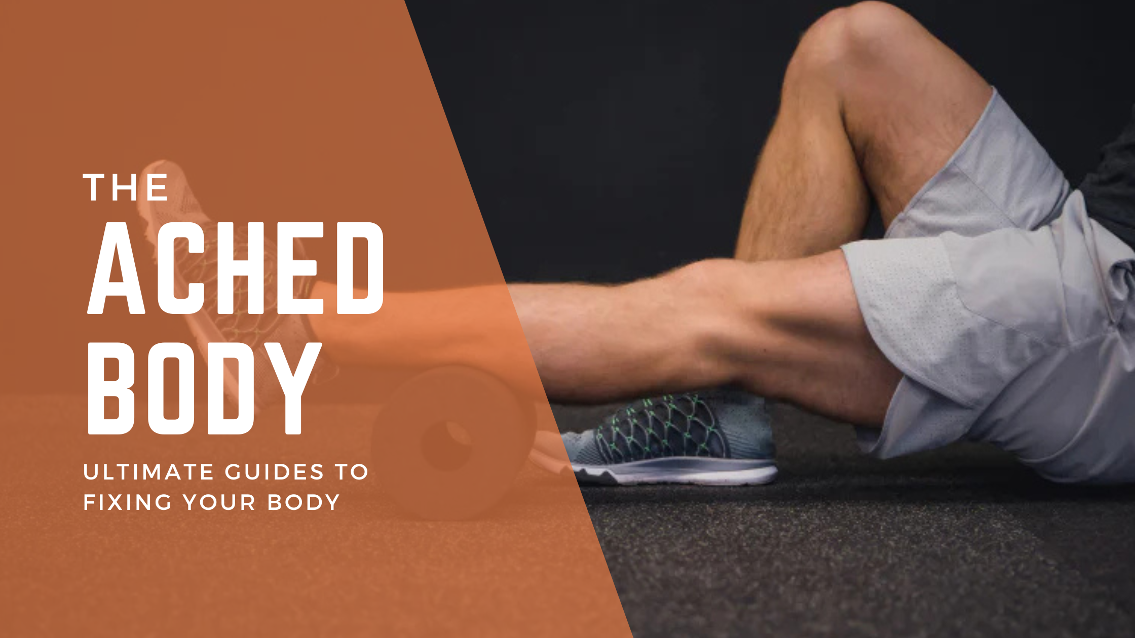 Achedbody.com stretching and foam rolling for trigger point therapy main image