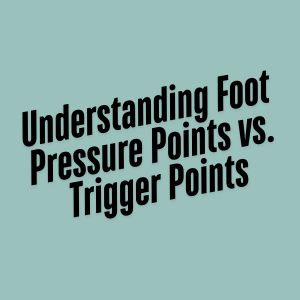 pressure points vs trigger points